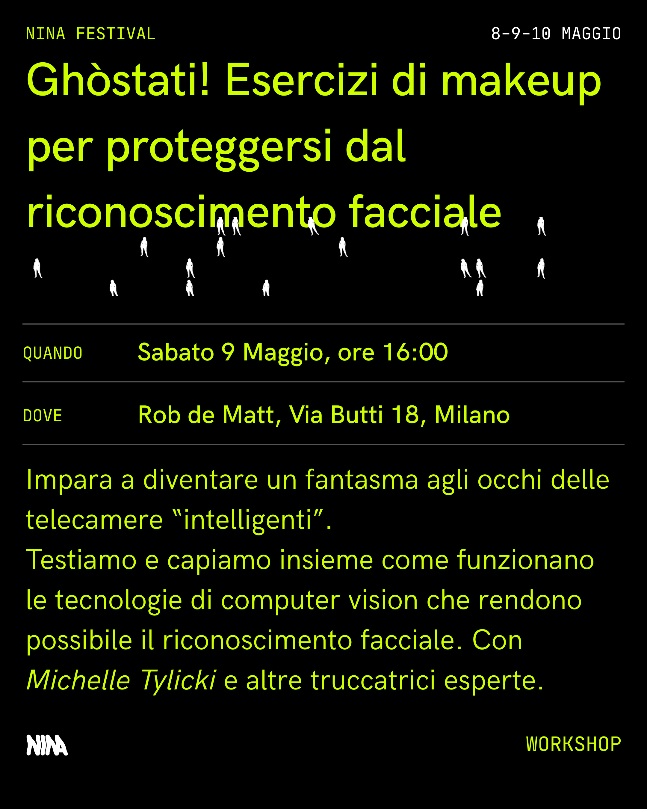 Workshop di trucco avverso Sabato Pomeriggio al Rob de Matt, Milano